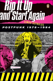 Rip It Up and Start Again : Postpunk 1978-1984